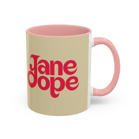 Twerpsy's Mug - JANE DOPE