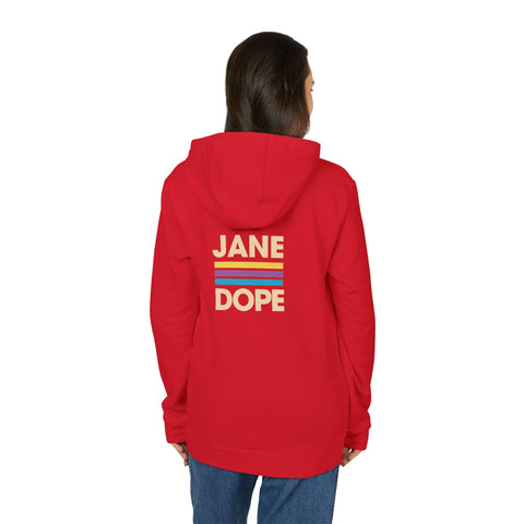 Be Dope! Jane Dope Sport Hoodie - JANE DOPE