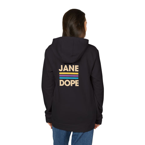 Be Dope! Jane Dope Sport Hoodie - JANE DOPE