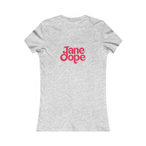 Cann A Boss Ashley's Favourite Tee - JANE DOPE