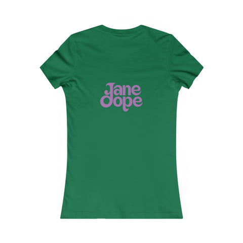 Katie's Favourite Tee - JANE DOPE