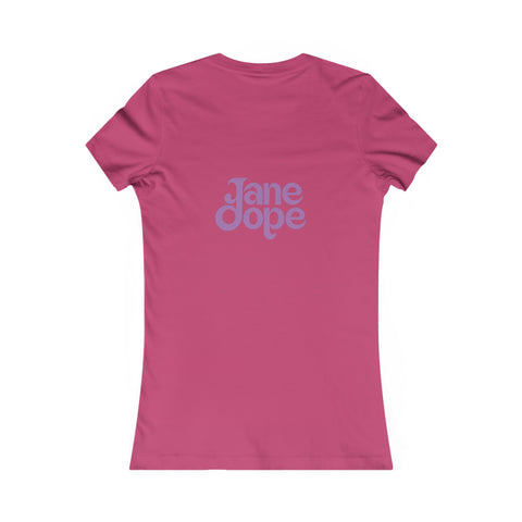 Katie's Favourite Tee - JANE DOPE