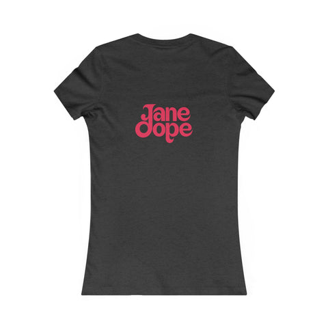 Beauty Who Burns Favourite Tee - JANE DOPE