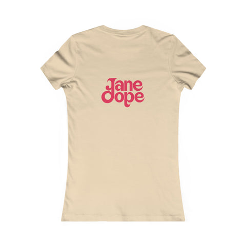 Cann A Boss Ashley's Favourite Tee - JANE DOPE