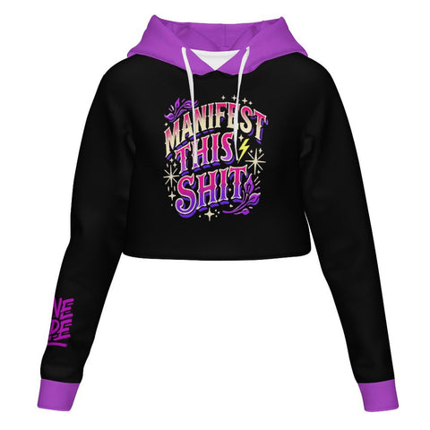 Manifest That Sh*t Crop Hoodie